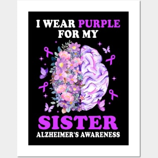 I Wear Purple For My Sister Alzheimer's Awareness Brain Posters and Art